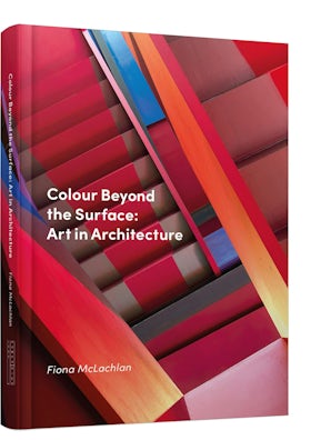 Colour Beyond the Surface: Art in Architecture